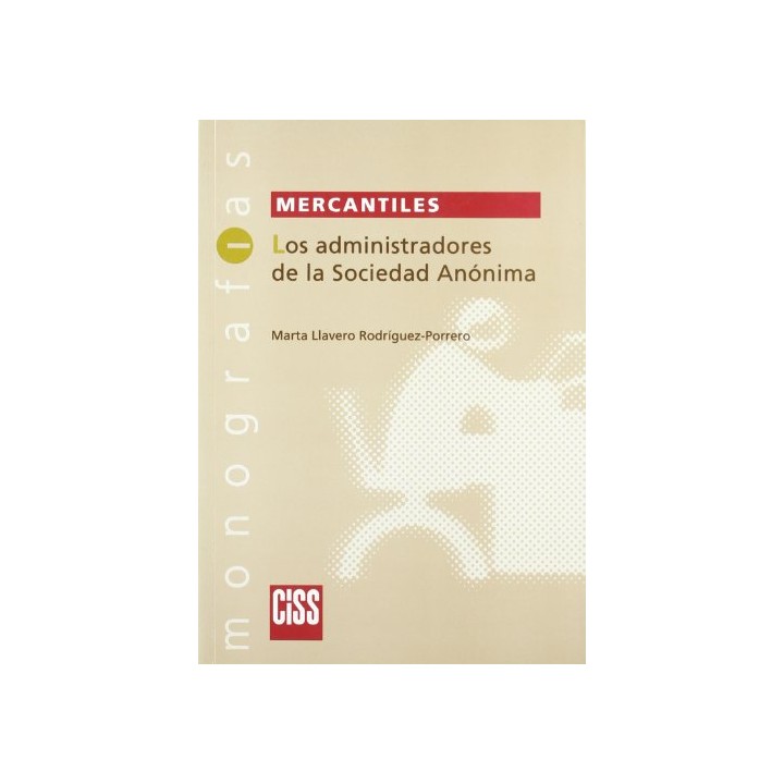 Los administradores de la sociedad anónima